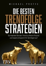 Die besten Trendfolgestrategien - Michael Proffe