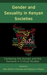 Gender and Sexuality in Kenyan Societies - 