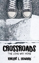 Crossroads -  Vincent L. Howard