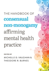 Handbook of Consensual Non-Monogamy - 