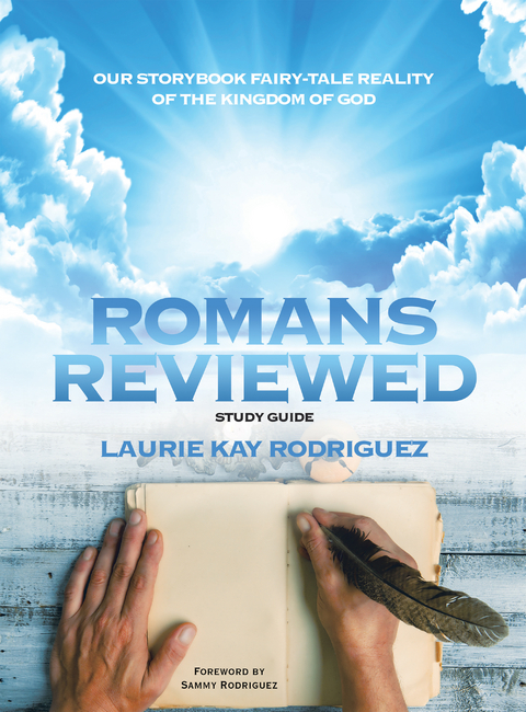 Romans Reviewed - Laurie Kay Rodriguez