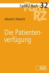 Die Patientenverfügung - Andreas Albrecht, Elisabeth Albrecht