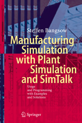 Manufacturing Simulation with Plant Simulation and Simtalk - Steffen Bangsow