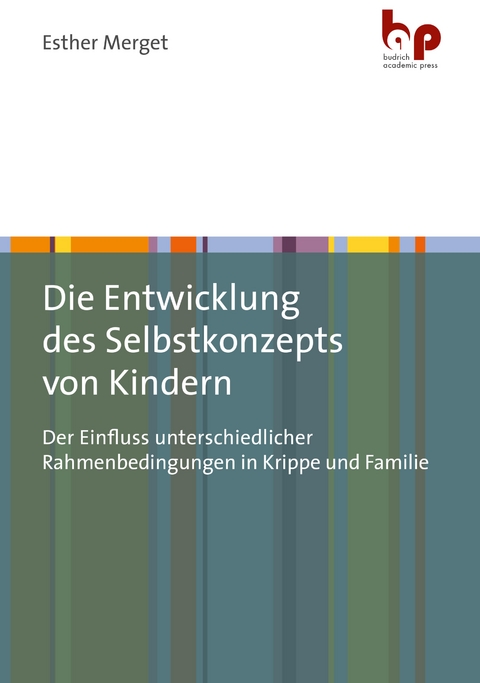 Die Entwicklung des Selbstkonzepts von Kindern - Esther Merget