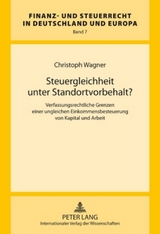 Steuergleichheit unter Standortvorbehalt? - Christoph Wagner