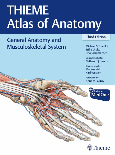 General Anatomy and Musculoskeletal System (THIEME Atlas of Anatomy) -  Nathan Johnson,  Michael Schuenke,  Erik Schulte,  Udo Schumacher