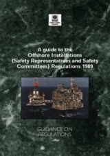 A Guide to the Offshore Installations (Safety Representatives and Safety Committees) Regulations 1989 - Health and Safety Executive (HSE)