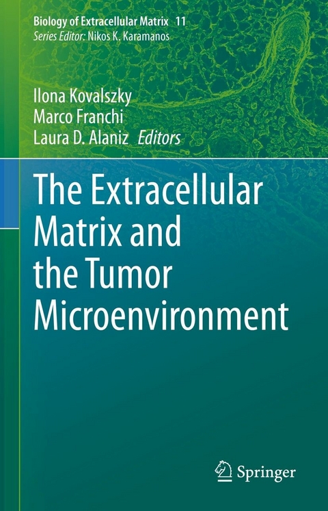 The Extracellular Matrix and the Tumor Microenvironment - 