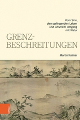 Grenzbeschreitungen -  Martin Kolmar