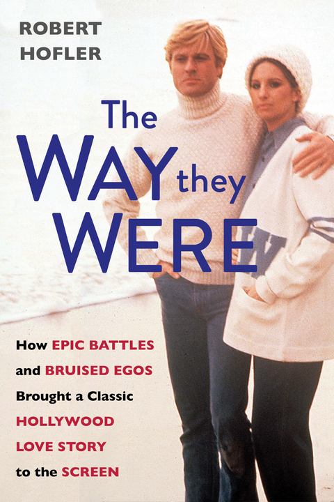 Way They Were -  Robert Hofler