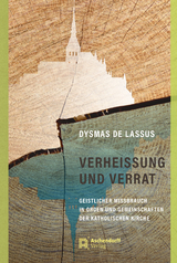 Verheissung und Verrat - Dysmas de Lassus