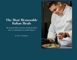 The Most Memorable Italian Meals - Luke Rogers