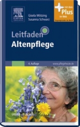 Leitfaden Altenpflege - Mötzing, Gisela; Schwarz, Susanna