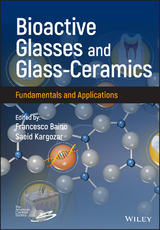 Bioactive Glasses and Glass-Ceramics - 