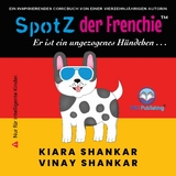 SpotZ der Frenchie -  Kiara Shankar,  Vinay Shankar