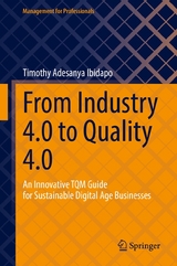 From Industry 4.0 to Quality 4.0 - Timothy Adesanya Ibidapo