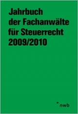 Jahrbuch der Fachanwälte für Steuerrecht 2009/2010 - 