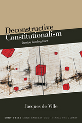 Deconstructive Constitutionalism -  Jacques de Ville