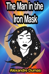 The Man in the Iron Mask - Alexandre Dumas