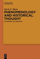 Phenomenology and Historical Thought - Mark E. Blum