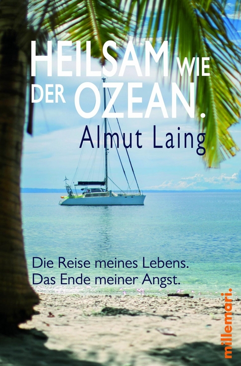 Heilsam wie der Ozean. -  Almut Laing