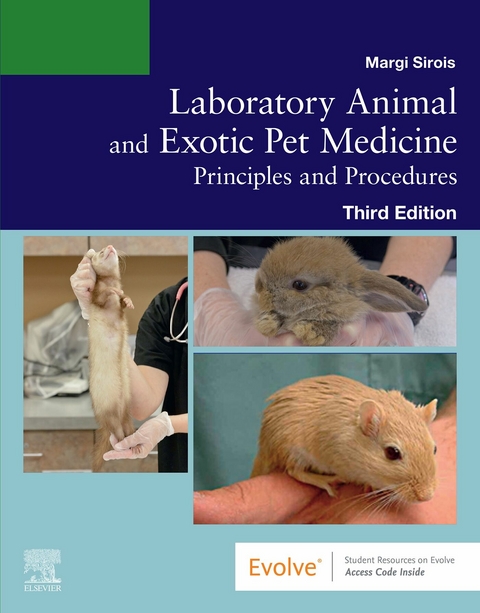 Laboratory Animal and Exotic Pet Medicine - E-Book -  Margi Sirois