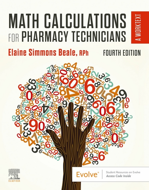 Math Calculations for Pharmacy Technicians E-Book -  Elaine Beale