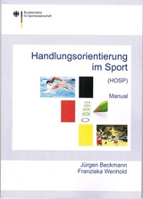 Handlungsorientierung im Sport - Jürgen Beckmann, Franziska Wenhold