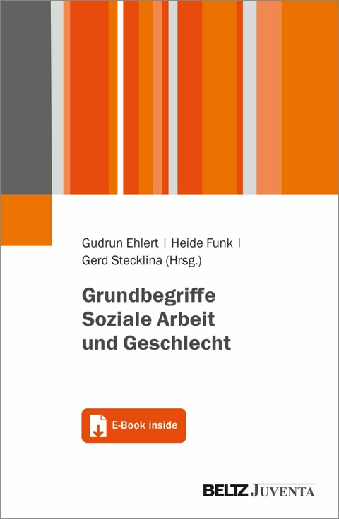 Grundbegriffe Soziale Arbeit und Geschlecht - 