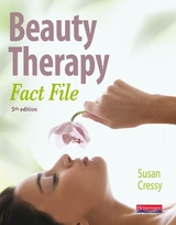 Beauty Therapy Fact File Student Book 5th Edition - Cressy, Susan