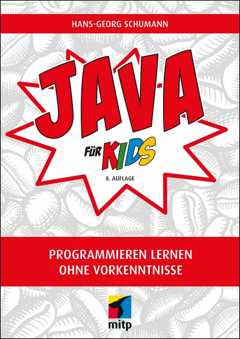 Java für Kids -  Hans-Georg Schumann