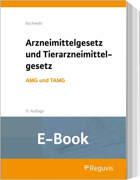 Arzneimittelgesetz und Tierarzneimittelgesetz (E-Book) - 