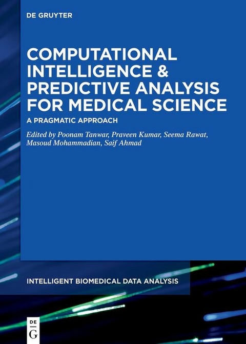 Computational Intelligence and Predictive Analysis for Medical Science - 