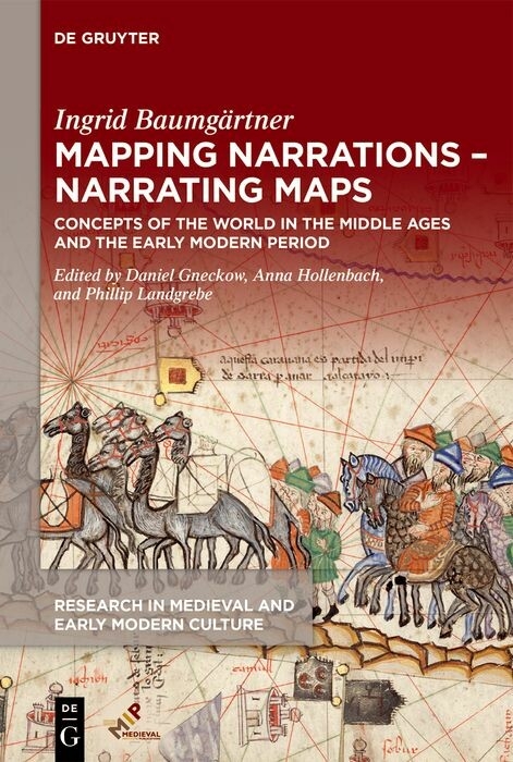 Mapping Narrations - Narrating Maps -  Ingrid Baumgärtner