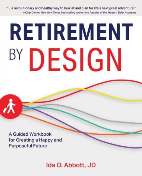 Retirement by Design -  Ida Abbott