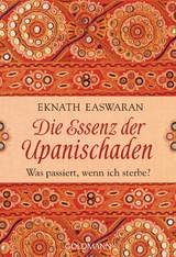 Die Essenz der Upanischaden - Eknath Easwaran