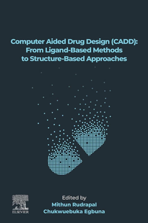 Computer Aided Drug Design (CADD): From Ligand-Based Methods to Structure-Based Approaches - 