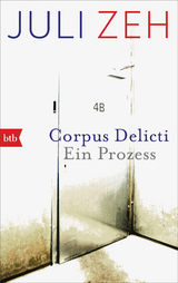 Corpus Delicti - Juli Zeh