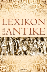 Lexikon der Antike - 