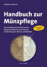 Handbuch zur Münzpflege - Wolfgang J Mehlhausen