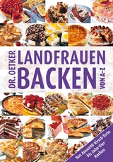 Landfrauenbacken von A - Z -  Dr. Oetker