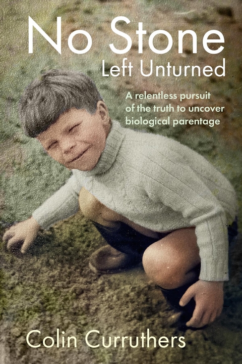 No Stone Left Unturned - Colin Curruthers