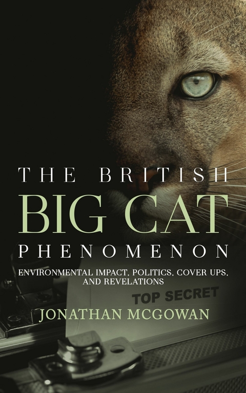 The British Big Cat Phenomenon -  Jonathan McGowan