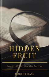 Hidden Fruit -  Robert Bass