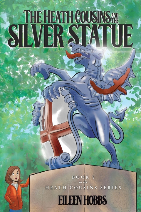 The Heath Cousins and the Silver Statue - Eileen Hobbs