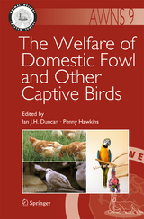 The Welfare of Domestic Fowl and Other Captive Birds - 