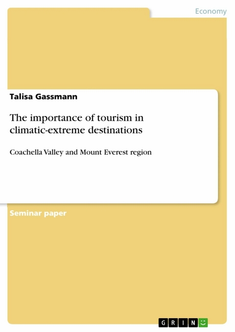 The importance of tourism in climatic-extreme destinations - Talisa Gassmann