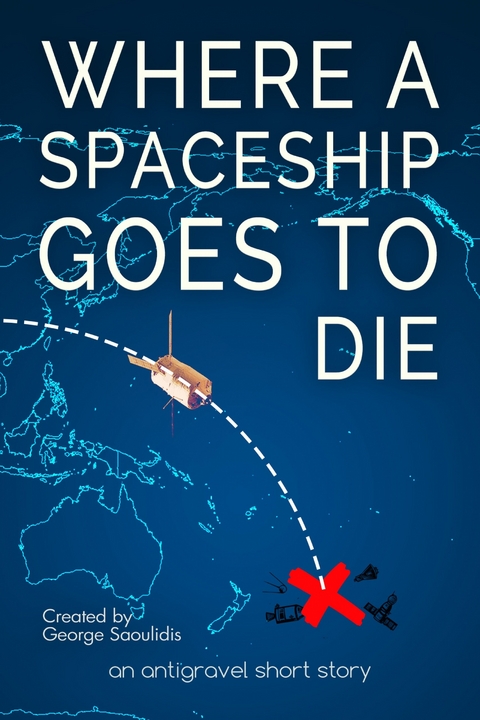 Where a Spaceship Goes to Die -  George Saoulidis