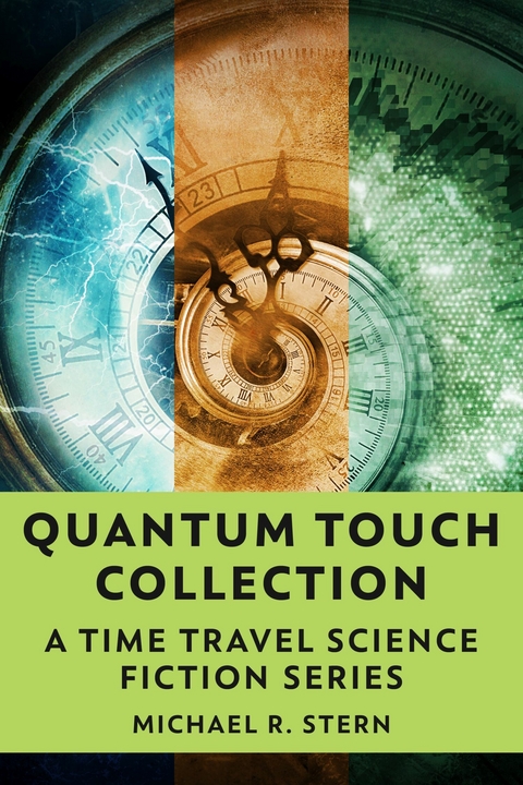 Quantum Touch Collection -  Michael R. Stern