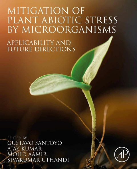 Mitigation of Plant Abiotic Stress by Microorganisms - 